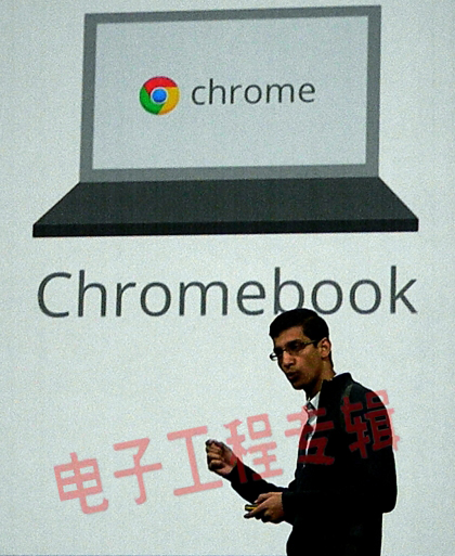 Chromebook来了！另一个上网本?（电子工程专辑)